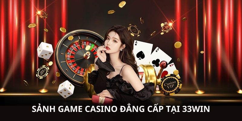 Sảnh game hấp dẫn không thể bỏ qua